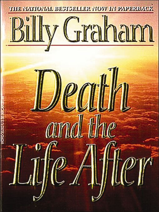 Title details for Death and the Life After by Billy Graham - Available